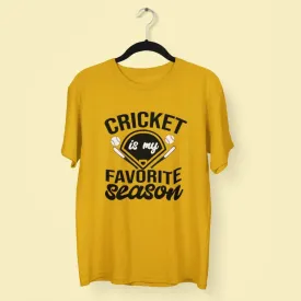Cricket is My Favorite Season Round Neck Half Sleeve Classic T-Shirt